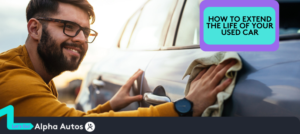 How to Extend the Life of Your Used Car